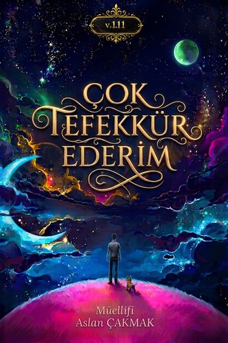 Çok Tefekkür Ederim